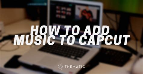 how to add music on capcut and explore the impact of background music on mood