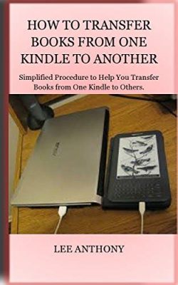 how to transfer books from one kindle to another while ensuring the battery life of your original device