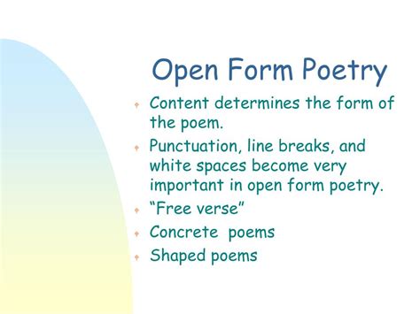 open form poetry definition: In the realm of open form poetry, every word is a dancer, each line a melody that harmonizes or clashes with its neighbors, creating a symphony of ideas and emotions without the constraints of traditional rhyme or meter.